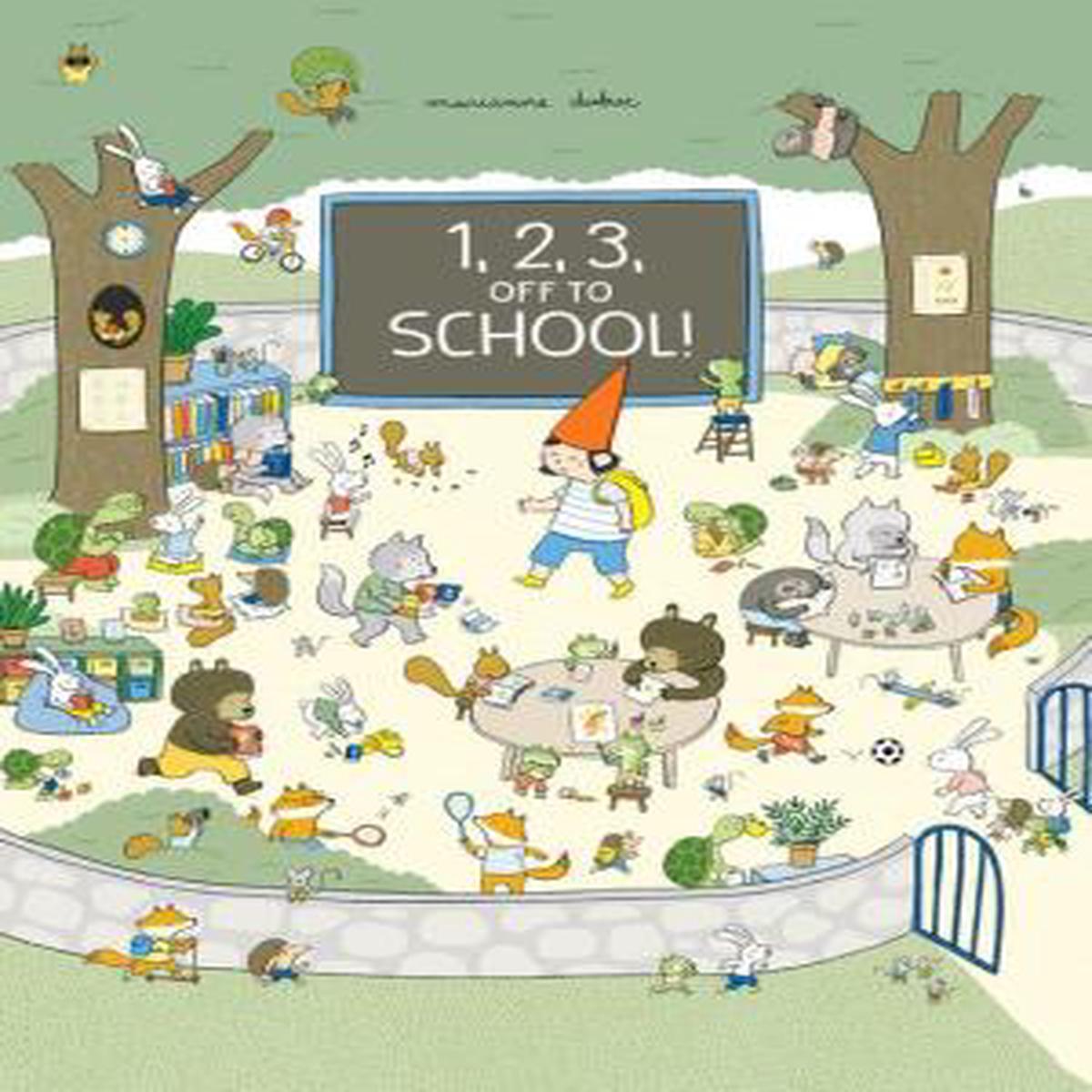 123 Off To School by Dubuc. Marianne