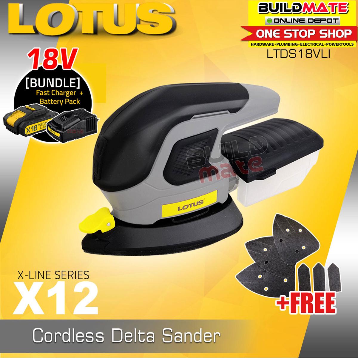 [BUNDLE] LOTUS X-LINE Cordless Delta Sander 18V LTDS18VLI + LTFC1800 + LTBP18G-2 BUILDMATE LCPT